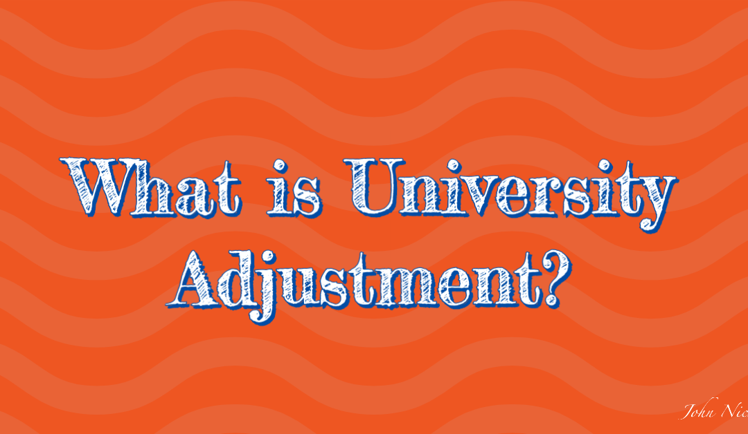 What is University Adjustment?
