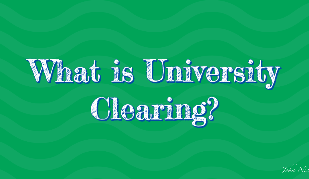 What is University Clearing?